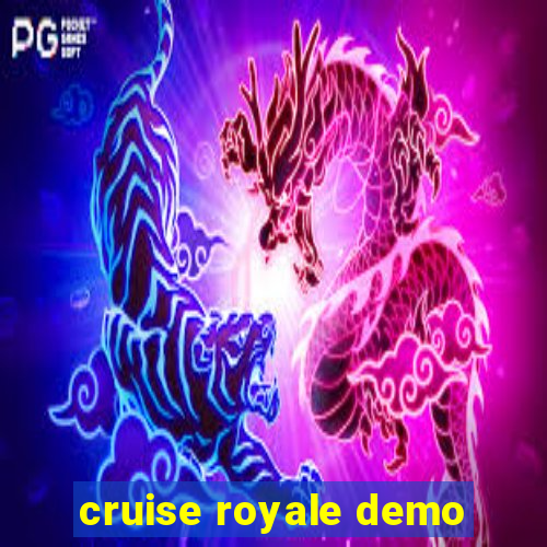 cruise royale demo